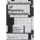 Environments of Planetary Urbanization
