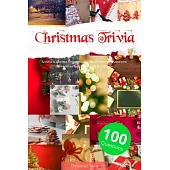 Christmas Trivia with 100 Questions: Christmas quiz for adults & children with useful & useless knowledge -