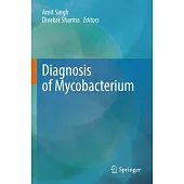 Diagnosis of Mycobacterium