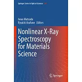 Nonlinear X-Ray Spectroscopy for Materials Science