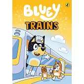 Bluey: Trains: An Illustrated Chapter Book