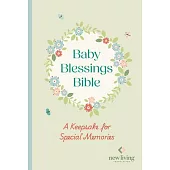NLT Baby Blessings Bible: A Keepsake to Record Precious Moments: New Living Translation, British Text Version