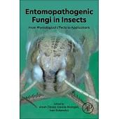 Entomopathogenic Fungi in Insects: From Physiological Effects to Applications