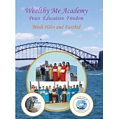 Wealthy Me Academy: Peace Education Freedom