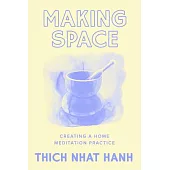 Making Space: Creating a Home Meditation Practice