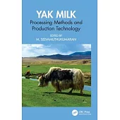 Yak Milk: Processing Methods and Production Technology