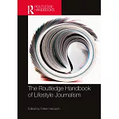 The Routledge Handbook of Lifestyle Journalism