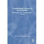 Computational Literacy for the Humanities