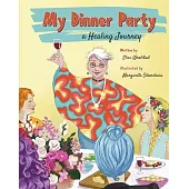 My Dinner Party: A Healing Journey