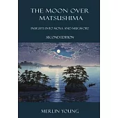 The Moon over Matsushima: Insights into Moxa and Mugwort (Second Edition)