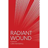 Radiant Wound