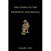 The Guides to the Prophetic Household