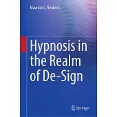 Hypnosis in the Realm of De-Sign