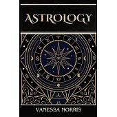 Astrology: Decoding the Language of the Cosmos (2024 Guide for Novices)