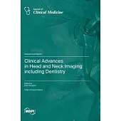 Clinical Advances in Head and Neck Imaging including Dentistry