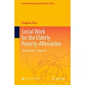 Social Work for the Elderly Poverty-Alleviation