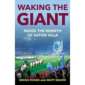 Waking the Giant: Inside the Rebirth of Aston Villa