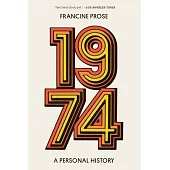 1974: A Personal History
