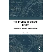 The Review Response Genre: Structures, Language, and Functions