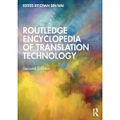 Routledge Encyclopedia of Translation Technology