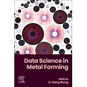 Data Science in Metal Forming