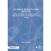 No Child Is Missed, No Child Misses Out: How to Identify Needs and Provide Targeted Support for Children with Suspected Send