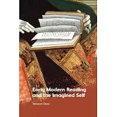 Early Modern Reading and the Imagined Self