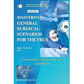 Mastering General Surgical Scenarios for the FRCS