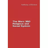 The Mars 360 Religious and Social System