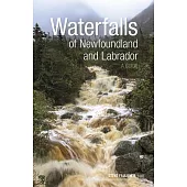 Waterfalls of Newfoundland and Labrador: A Guide