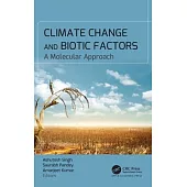 Climate Change and Biotic Factors: A Molecular Approach