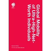 Global Mobility of Ultra-High-Net-Worth Individuals