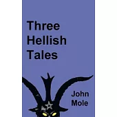 Three Hellish Tales