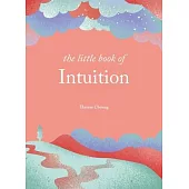 The Little Book of Intuition