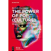 The Power of Pop (Culture): Cultural Imagery and Media Aesthetic Concepts