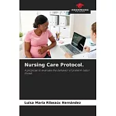 Nursing Care Protocol.