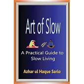 Art of Slow