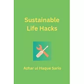 Sustainable Life Hacks