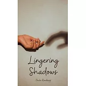 Lingering Shadows