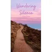 Wandering Silence