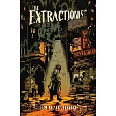 The Extractionist