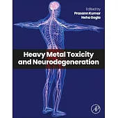 Heavy Metal Toxicity and Neurodegeneration