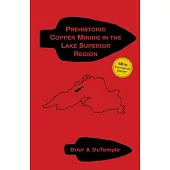 Prehistoric Copper Mining in the Lake Superior Region