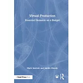 Virtual Production: Essential Elements on a Budget