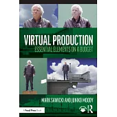 Virtual Production: Essential Elements on a Budget