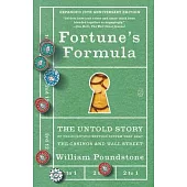 Fortune’s Formula: The Untold Story of the Scientific Betting System That Beat the Casinos and Wall Street (20th Anniversary Edition)