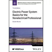 Electric Power System Basics for the Nonelectrical Professional