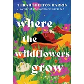 Where the Wildflowers Grow