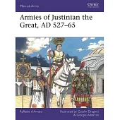 Armies of Justinian the Great, AD 527-65