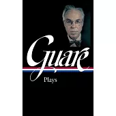 John Guare: Plays (Loa #392)